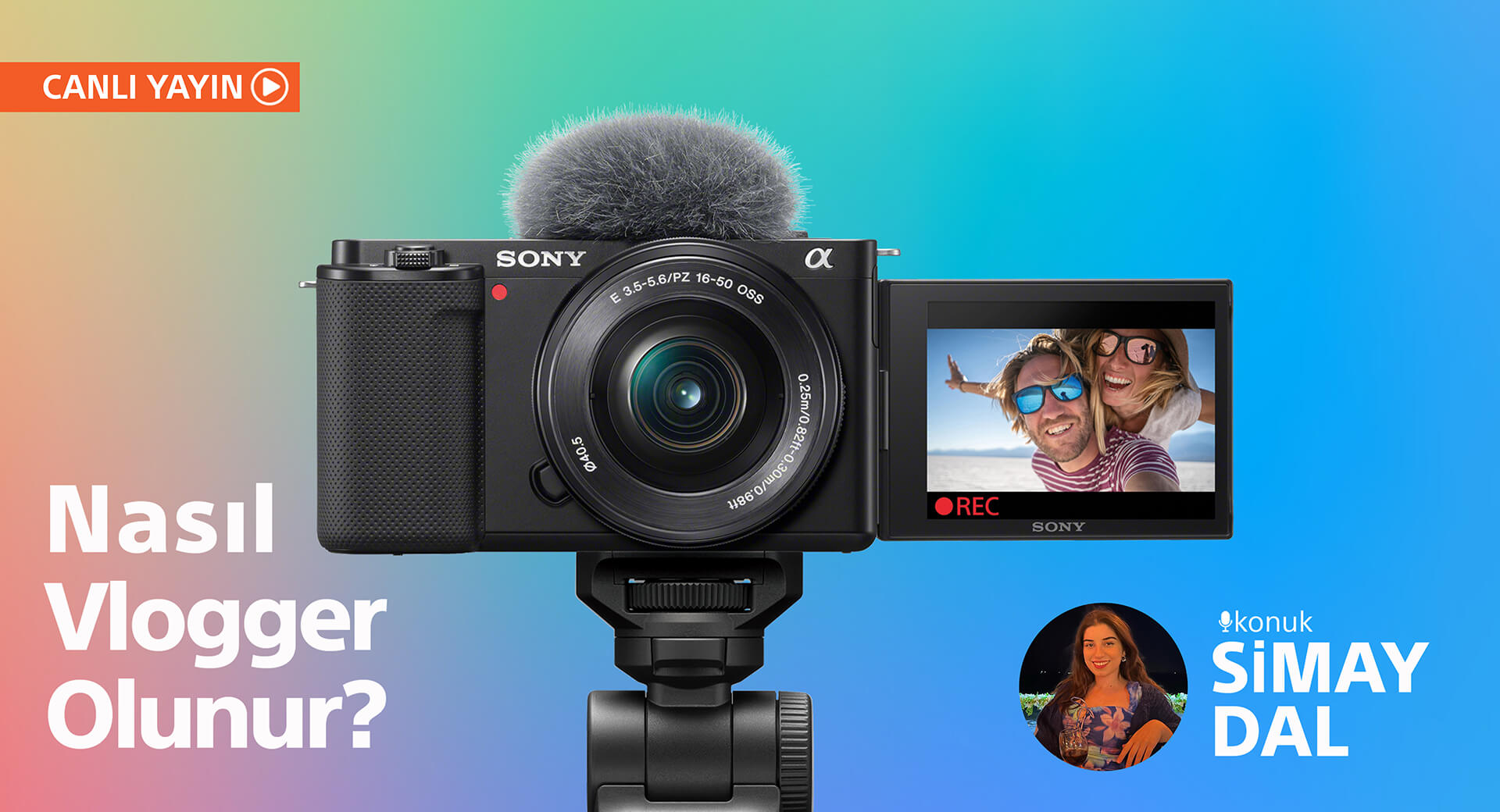 Sony Alpha Türkiye - Nasıl Vlogger Olunur?